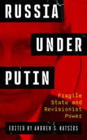 Russia Under Putin