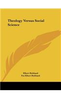 Theology Versus Social Science: (English)