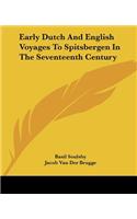 Early Dutch And English Voyages To Spitsbergen In The Seventeenth Century