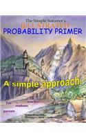 Simple Sorcerer's Illustrated Probability Primer