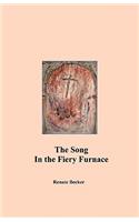 The Song in the Fiery Furnace