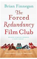 Forced Redundancy Film Club