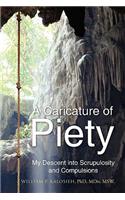 A Caricature of Piety