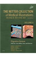 Netter Collection of Medical Illustrations: Digestive System: Part III - Liver, Etc.