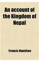 An Account of the Kingdom of Nepal