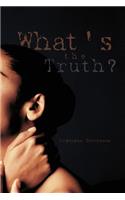 What's the Truth?