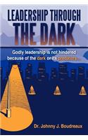 Leadership Through the Dark