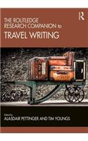 The Routledge Research Companion to Travel Writing