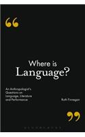 Where Is Language?