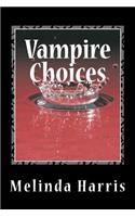 Vampire Choices