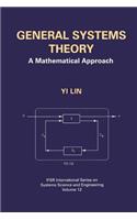 General Systems Theory: A Mathematical Approach(12 IFSR International Series in Systems Science and Systems Engineering)