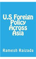 U.S Foreign Policy Across Asia