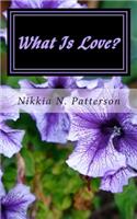 What Is Love?: Second Edition