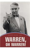 Warren, Oh Warren!