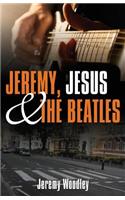 Jeremy, Jesus and the Beatles