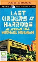 Last Orders at Harrods: An African Tale(Last Orders at Harrods Trilogy)