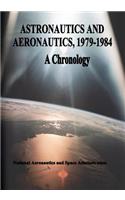 Astronautics and Aeronautics, 1979-1984