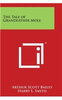 The Tale of Grandfather Mole