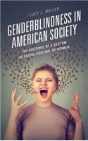 Genderblindness in American Society
