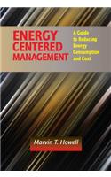 Energy Centered Management