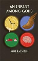 An Infant Among Gods