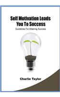 Self Motivation Leads You to Success