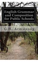 English Grammar and Composition for Public Schools