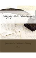 Happy 53rd Birthday!: Guest Book & Celebration Memory Book