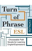 Turn of Phrase ESL Catalog