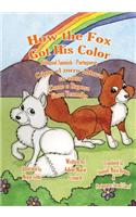 How the Fox Got His Color Bilingual Spanish Portuguese