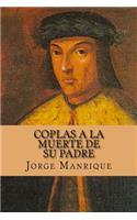 Coplas a la muerte de su padre (Spanish Edition)