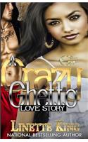 Crazy Ghetto Love Story