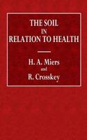 The Soil in Relation to Health