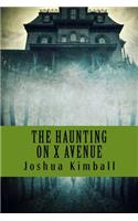 Haunting on X Avenue