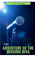 The Adventure of the Missing Diva