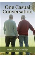One Casual Conversation: (English)