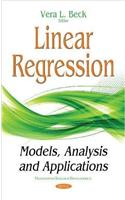Linear Regression: Models, Analysis & Applications