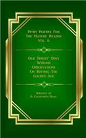 Old Timers' Odes: Wiseass Observations on Hitting the Golden Age(Pithy Poetry for Mature Readers)