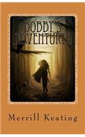 Bobby's Adventures