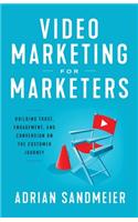 Video Marketing for Marketers