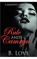 Rule and Camryn: A Memphis Love Story(1 Rule and Camryn)