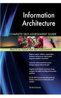 Information Architecture Complete Self-Assessment Guide