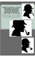 New Cloud 9-1 GCSE REVISION NOTES FOR SIR ARTHUR CONAN DOYLE'S THE SIGN OF FOUR