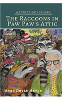 The Raccoons in Paw Paw's Attic