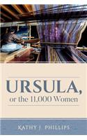 Ursula, or the 11,000 Women