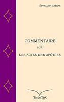 Commentaire sur les Actes des Apôtres