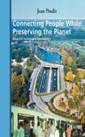 Connecting People While Preserving the Planet: Essays on Sustainable Development