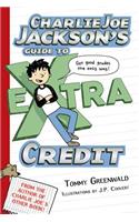 Charlie Joe Jackson's Guide to Extra Credit