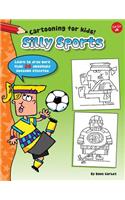 Silly Sports: Learn to Draw More Than 20 Amazingly Awesome Athletes: Learn to Draw More Than 20 Amazingly Awesome Athletes