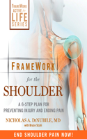 Framework for the Shoulder